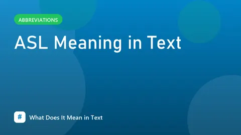 ASL Meaning in Text
