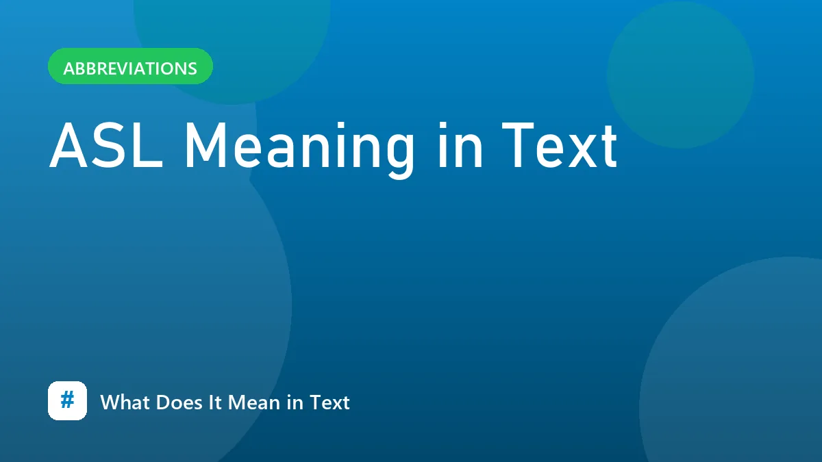 ASL Meaning in Text