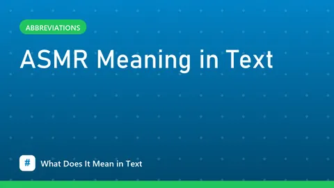 ASMR Meaning in Text