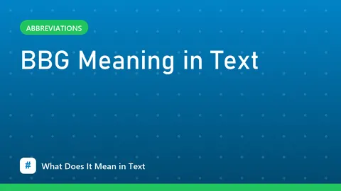 BBG Meaning in Text
