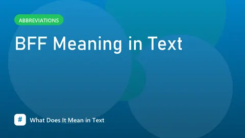 BFF Meaning in Text