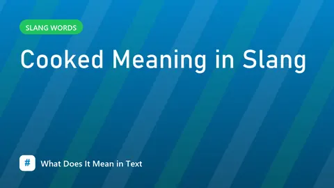 Cooked Meaning in Slang