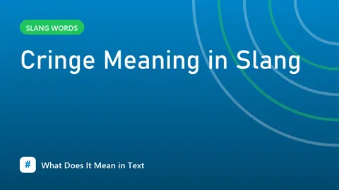 Cringe Meaning in Slang