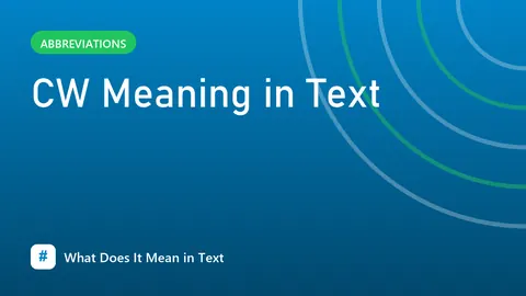 CW Meaning in Text