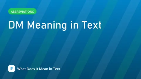 DM Meaning in Text