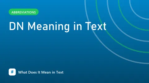 DN Meaning in Text