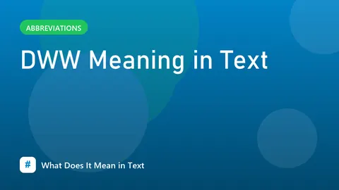 DWW Meaning in Text