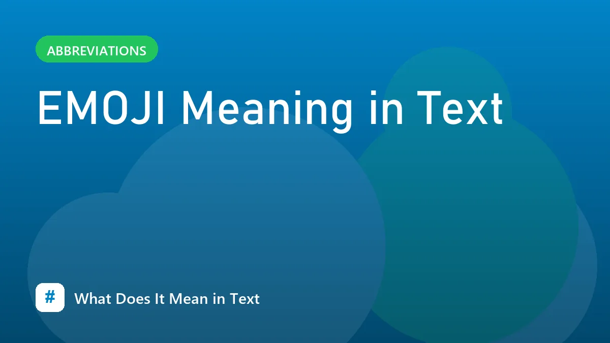 EMOJI Meaning in Text