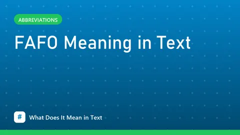 FAFO Meaning in Text