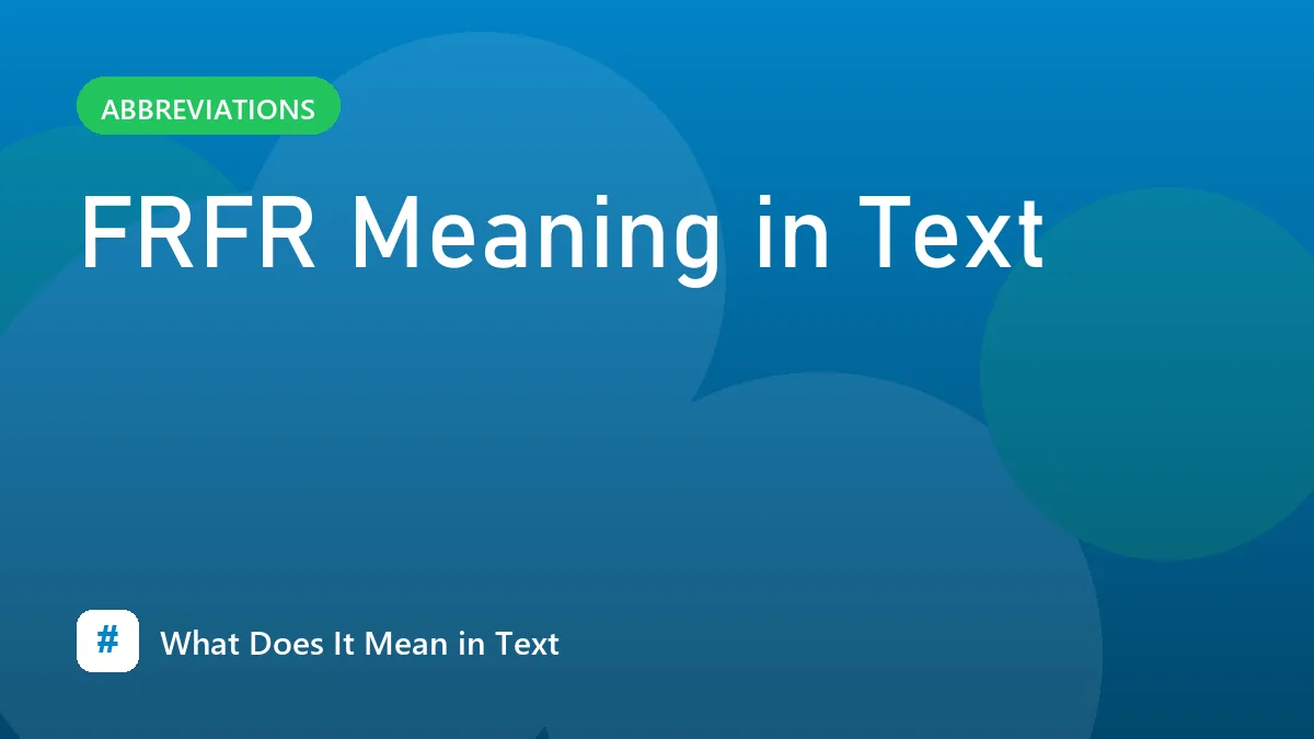 FRFR Meaning in Text