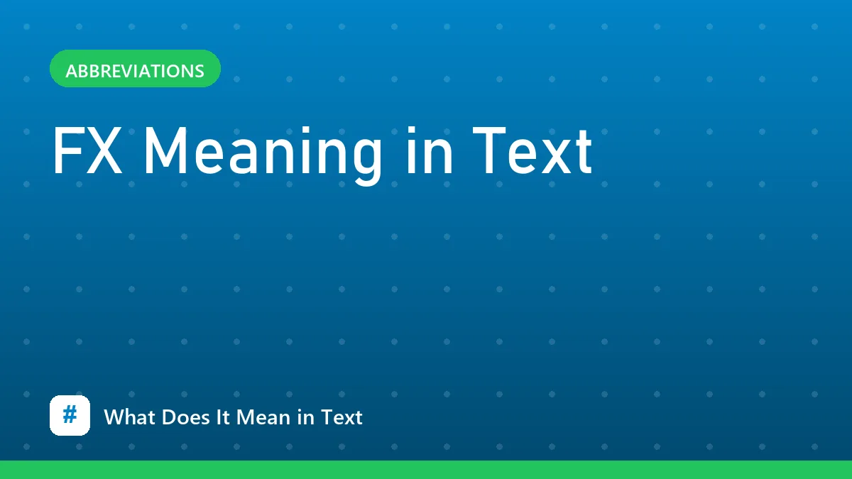 FX Meaning in Text