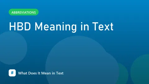 HBD Meaning in Text