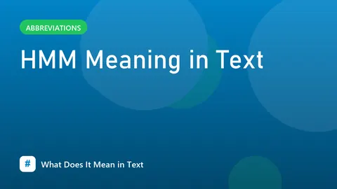 HMM Meaning in Text