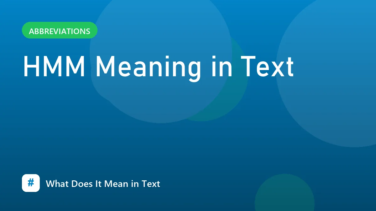 HMM Meaning in Text