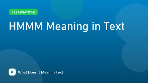 HMMM Meaning in Text