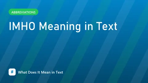 IMHO Meaning in Text
