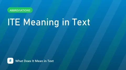 ITE Meaning in Text