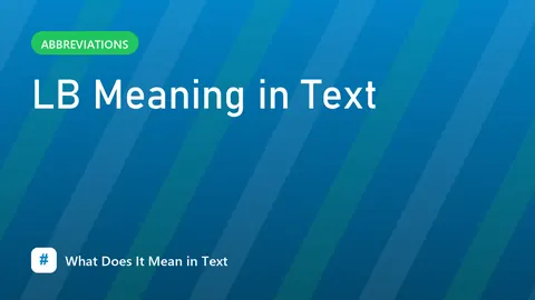 LB Meaning in Text