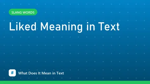 Liked Meaning in Text