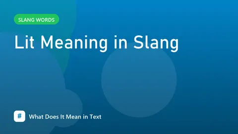 Lit Meaning in Slang