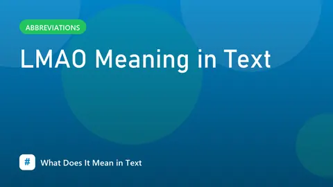 LMAO Meaning in Text