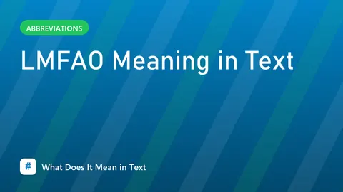 LMFAO Meaning in Text
