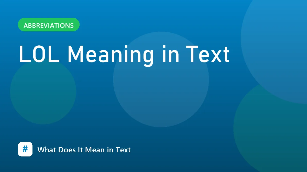 LOL Meaning in Text