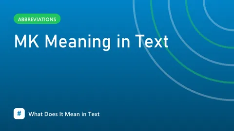 MK Meaning in Text