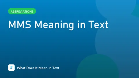 MMS Meaning in Text
