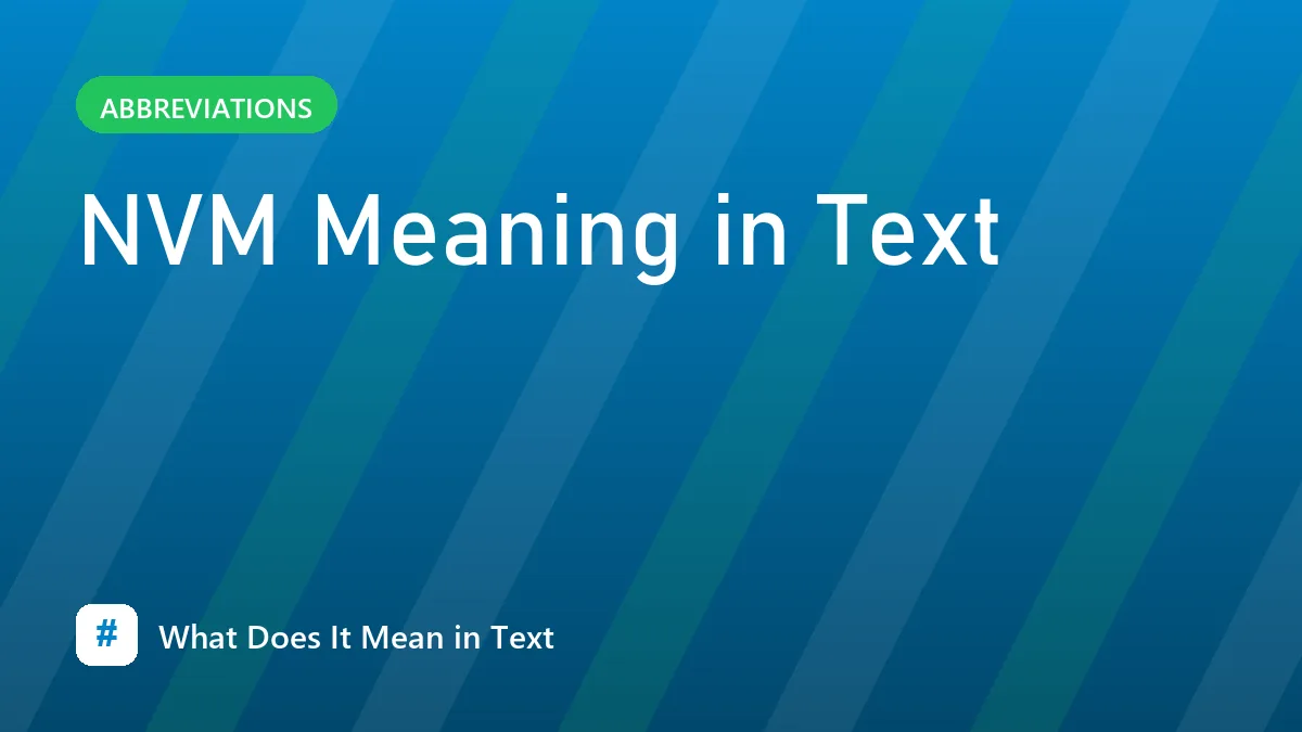 NVM Meaning in Text