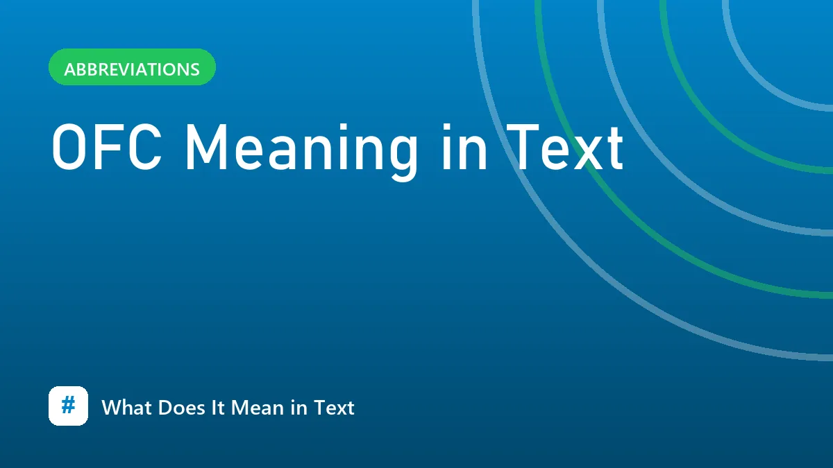 OFC Meaning in Text