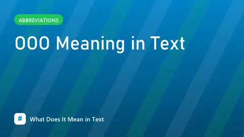 OOO Meaning in Text