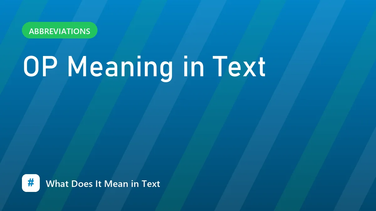 OP Meaning in Text