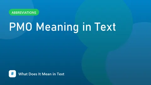 PMO Meaning in Text