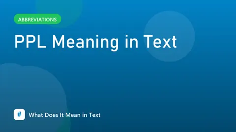 PPL Meaning in Text