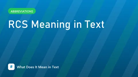 RCS Meaning in Text