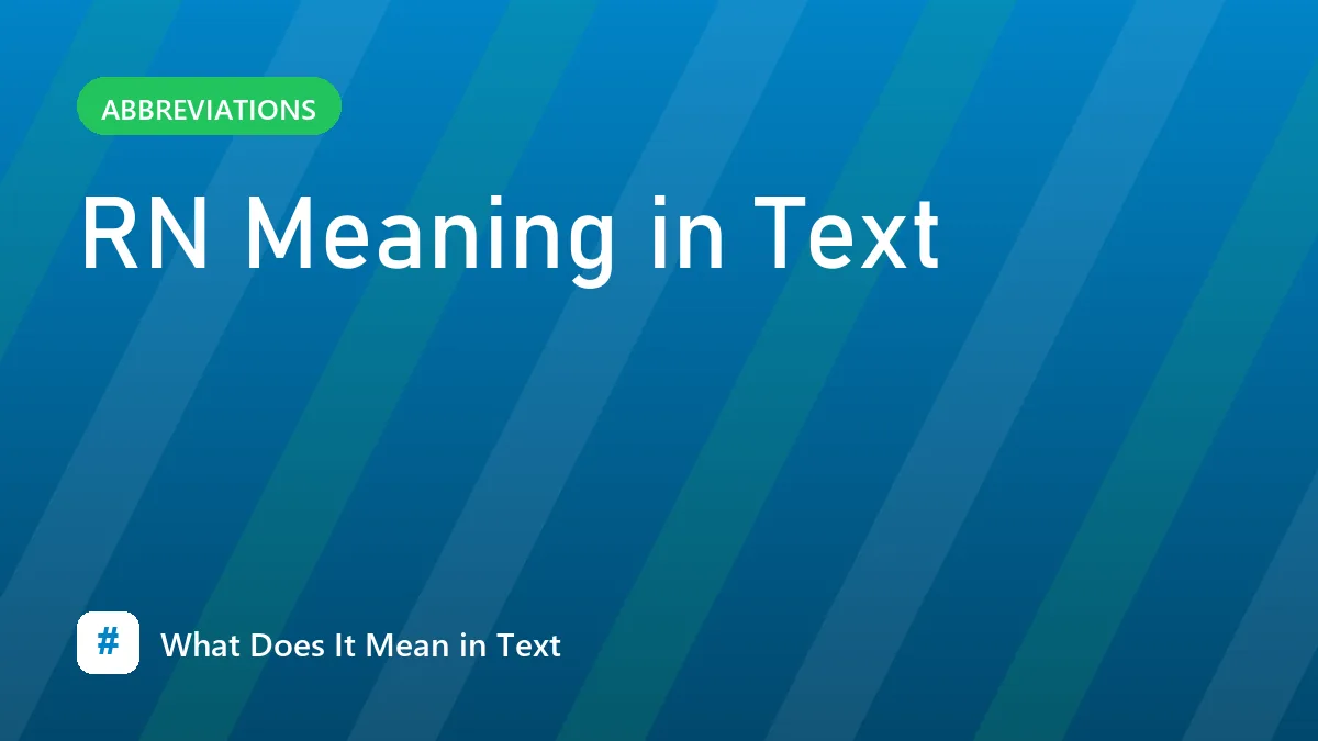 RN Meaning in Text
