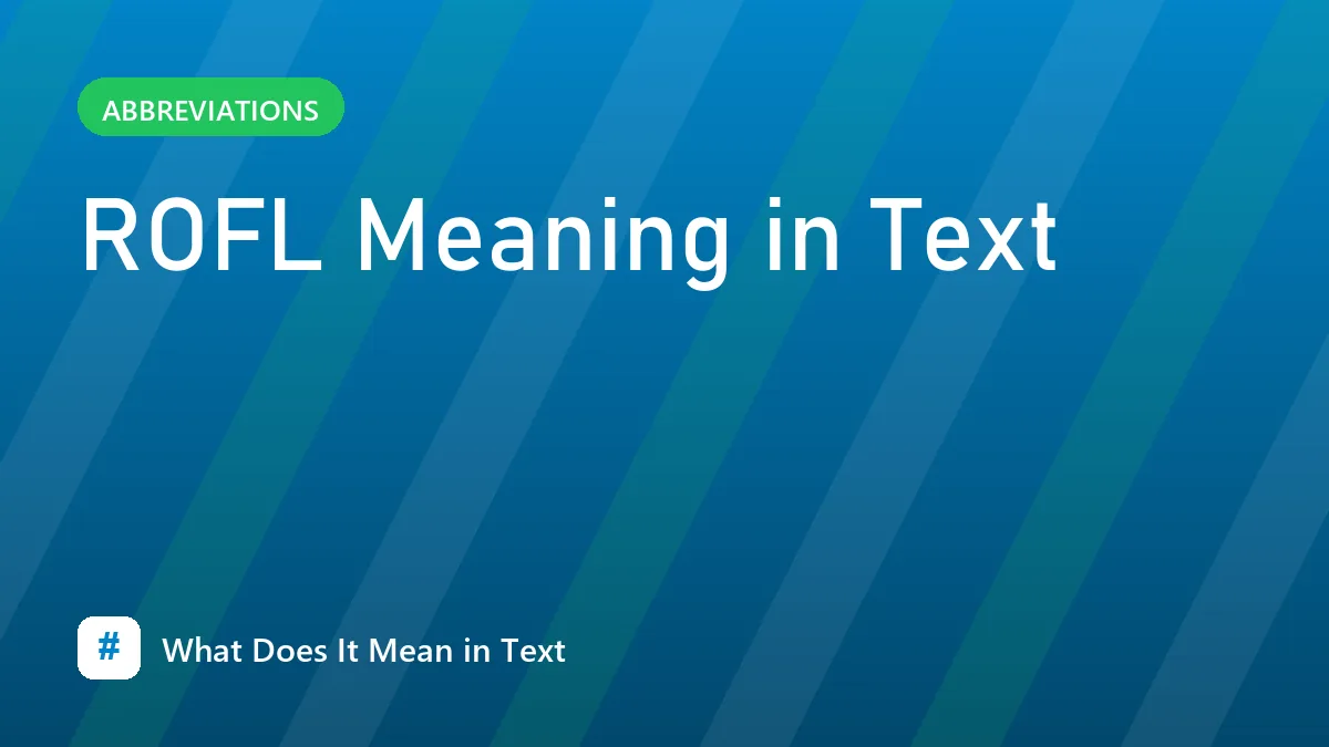 ROFL Meaning in Text