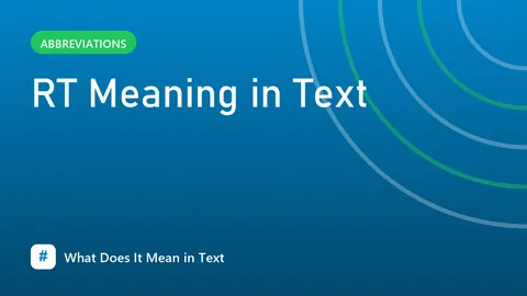 RT Meaning in Text