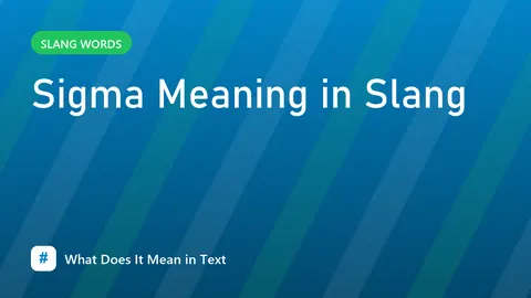 Sigma Meaning in Slang