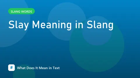 Slay Meaning in Slang