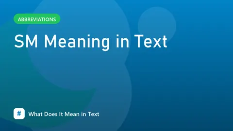 SM Meaning in Text
