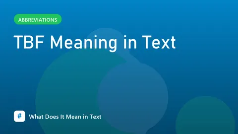 TBF Meaning in Text