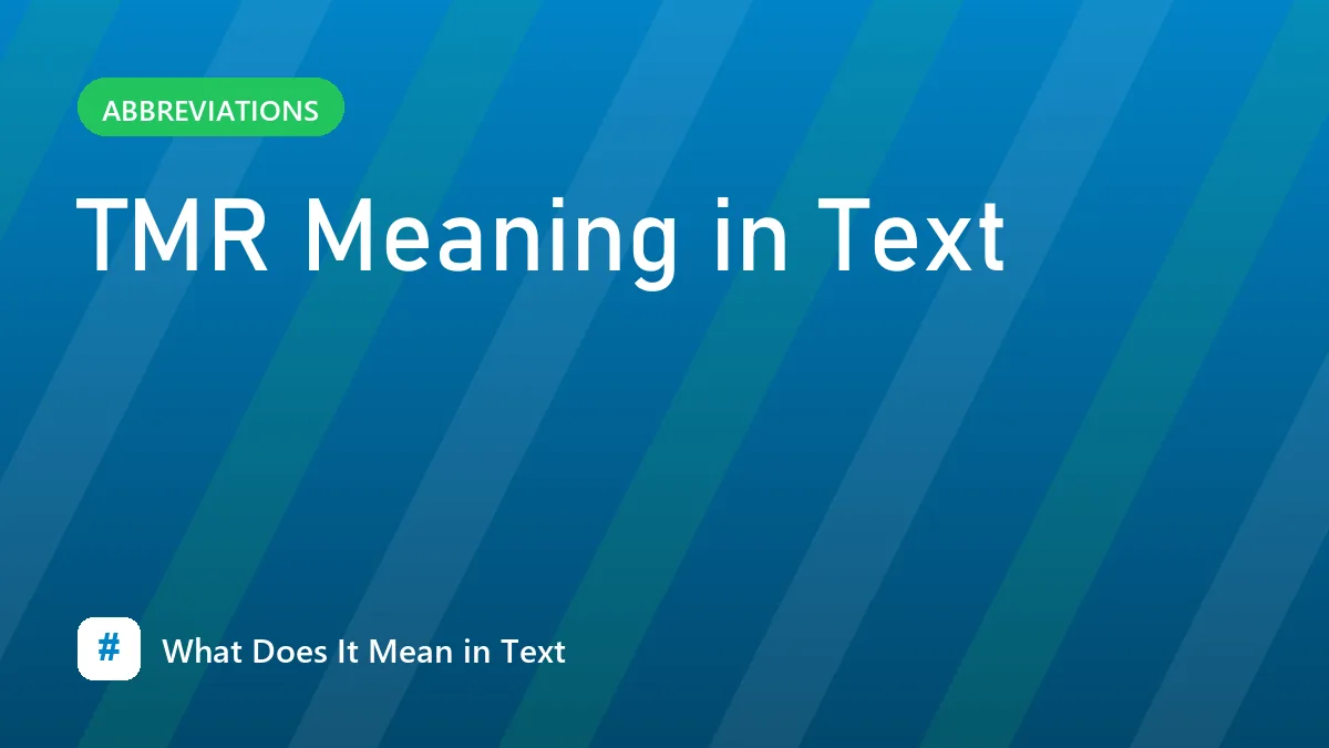 TMR Meaning in Text