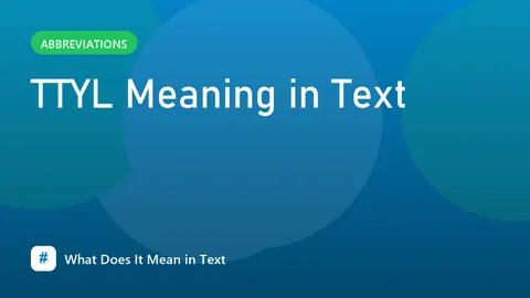 TTYL Meaning in Text