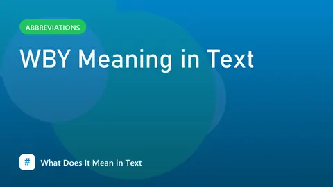 WBY Meaning in Text