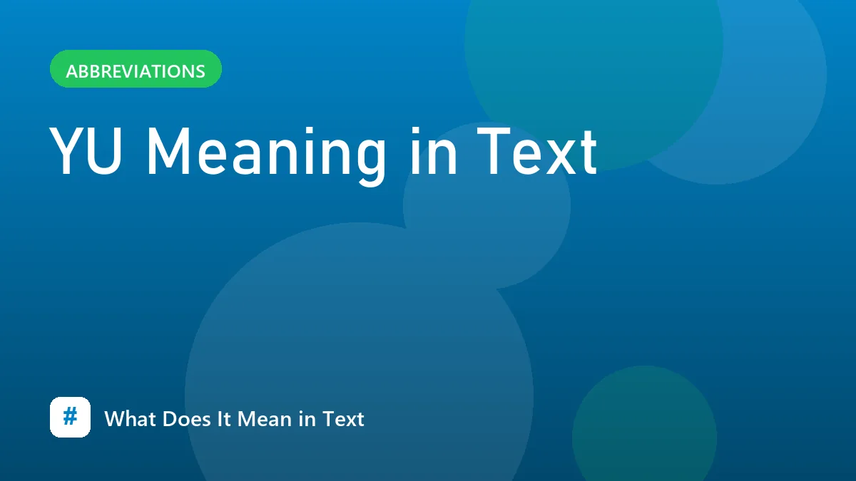 YU Meaning in Text